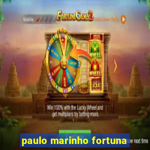 paulo marinho fortuna