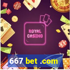 667 bet .com