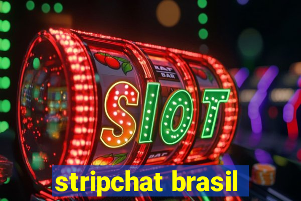 stripchat brasil