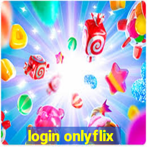 login onlyflix