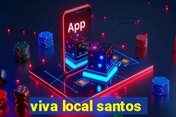 viva local santos