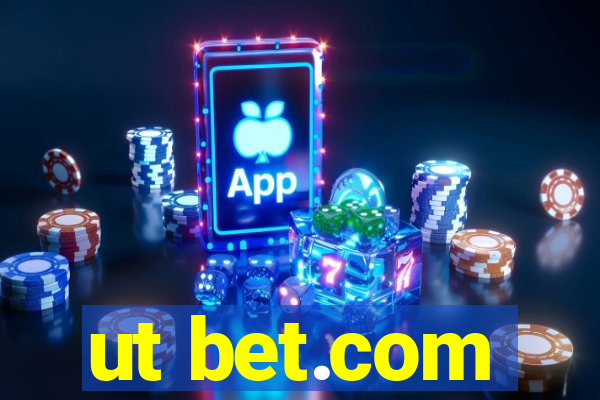 ut bet.com