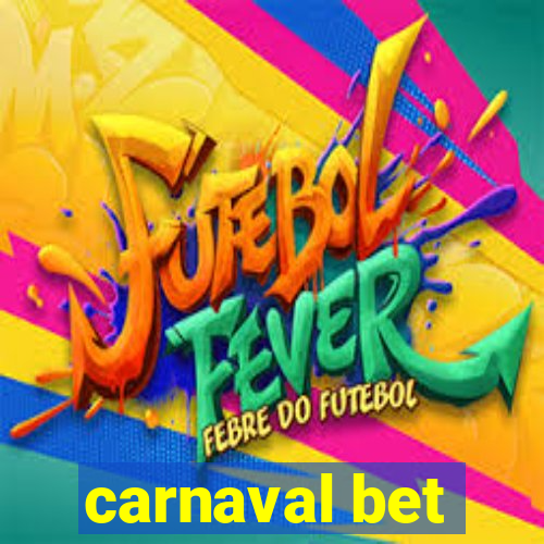 carnaval bet