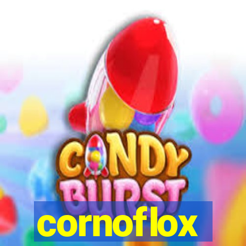 cornoflox