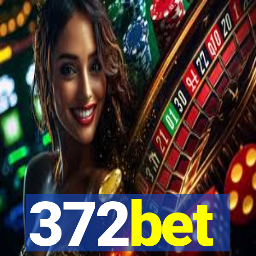 372bet