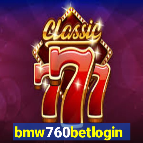 bmw760betlogin