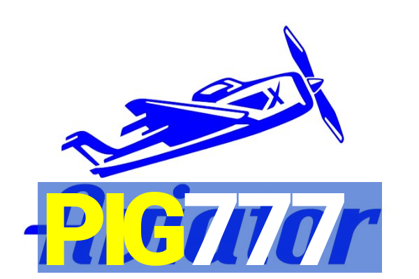 PIG777