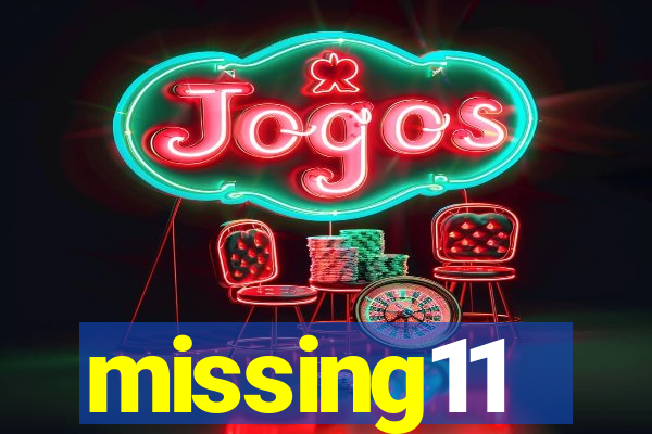 missing11