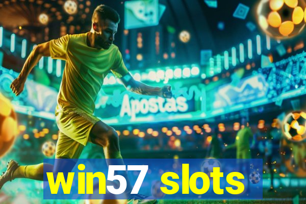 win57 slots