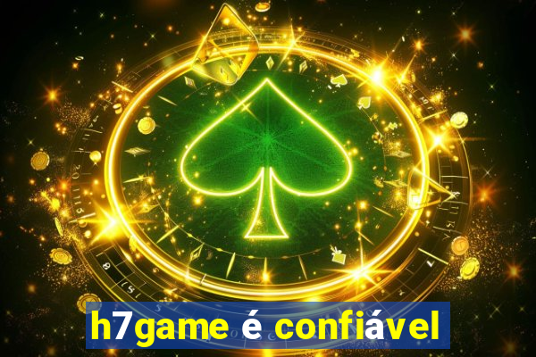 h7game é confiável