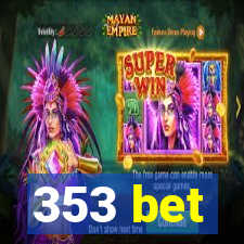 353 bet