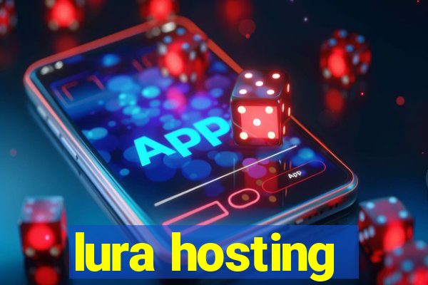 lura hosting