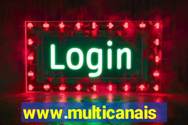 www.multicanais