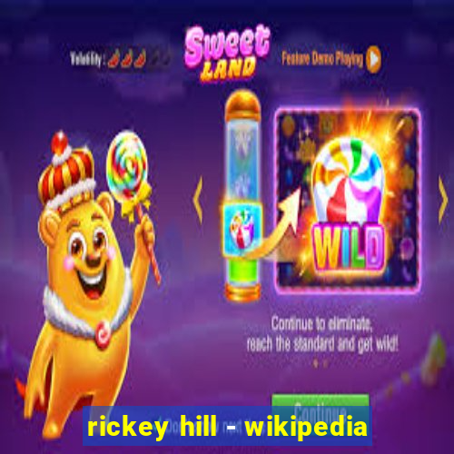 rickey hill - wikipedia