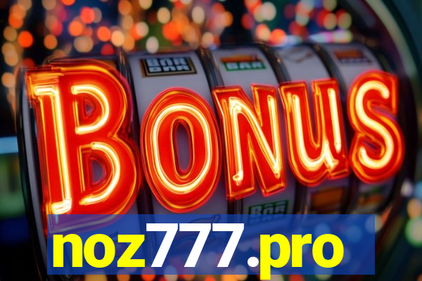 noz777.pro