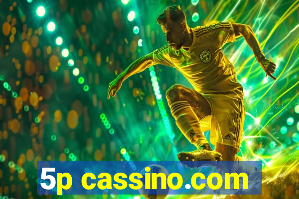 5p cassino.com