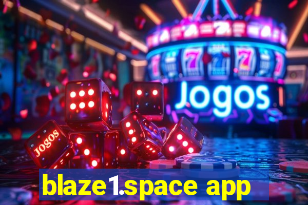 blaze1.space app