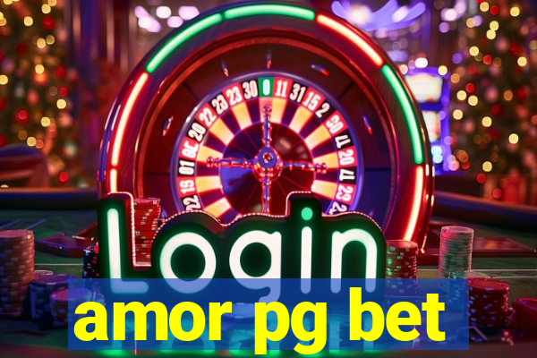 amor pg bet