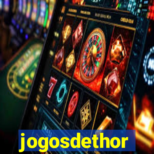 jogosdethor