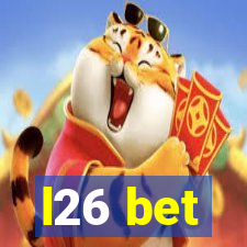 l26 bet