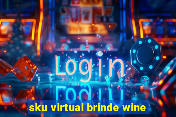 sku virtual brinde wine