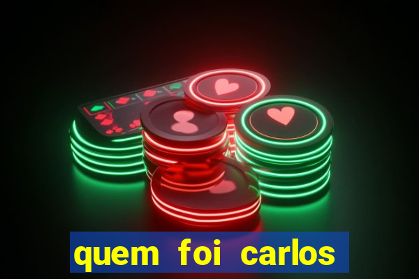 quem foi carlos eduardo fortuna