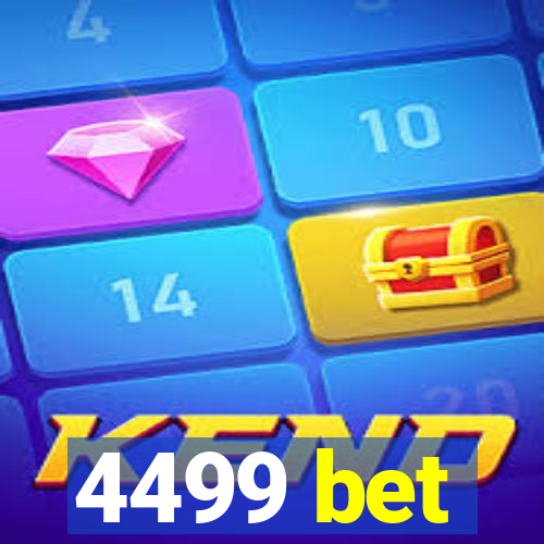 4499 bet