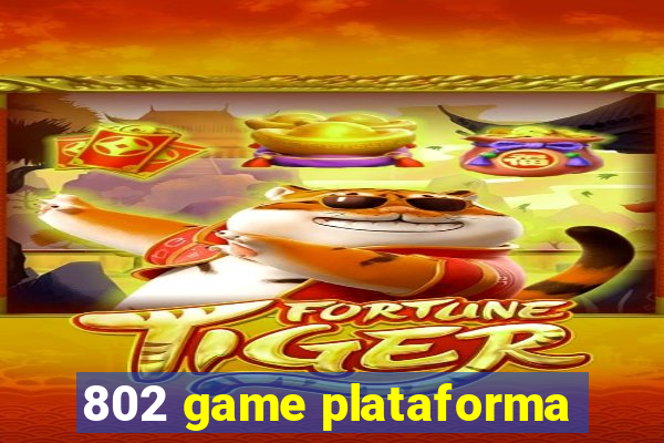 802 game plataforma