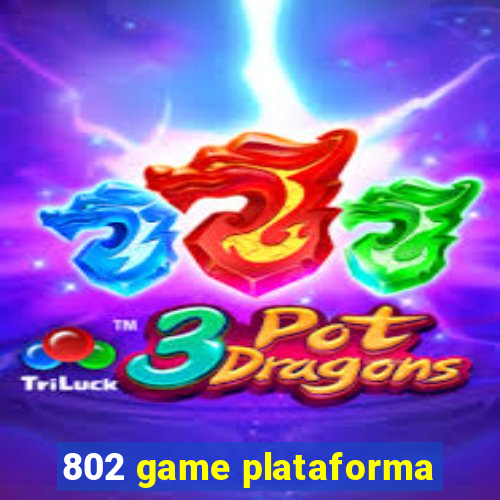 802 game plataforma