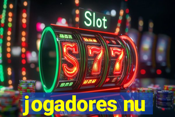 jogadores nu