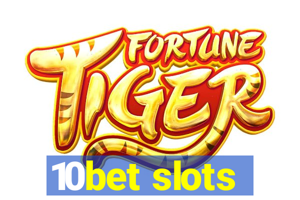 10bet slots