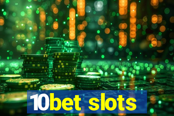 10bet slots