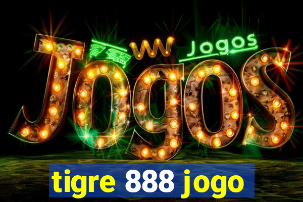 tigre 888 jogo