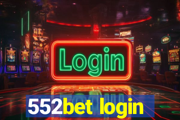 552bet login