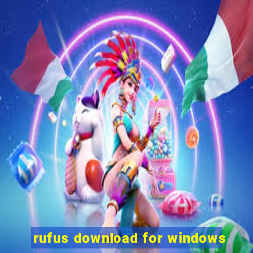 rufus download for windows