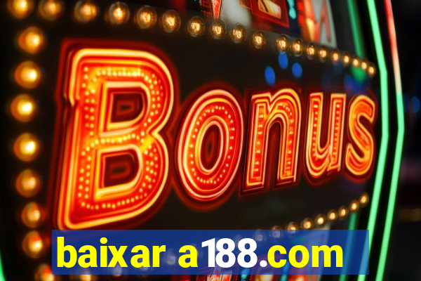 baixar a188.com