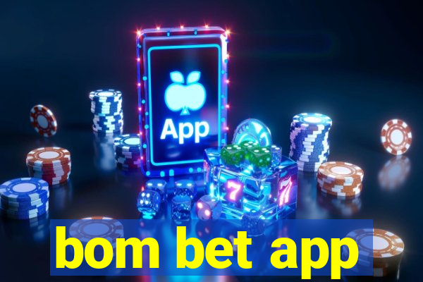 bom bet app