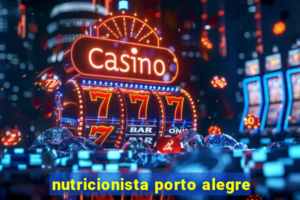 nutricionista porto alegre