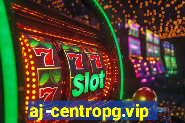 aj-centropg.vip