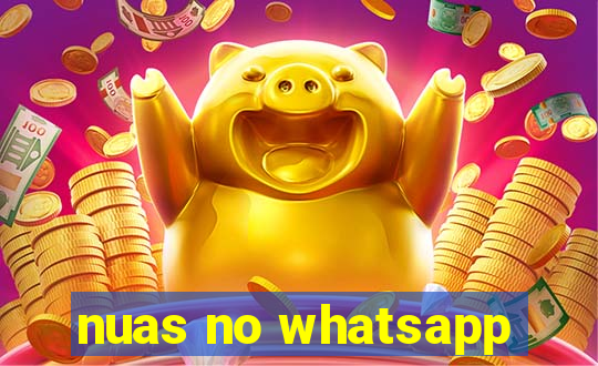 nuas no whatsapp