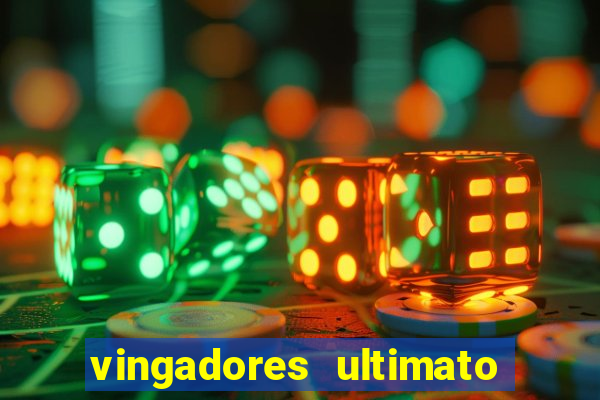 vingadores ultimato filme completo dublado online gratis