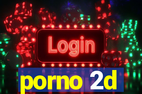 porno 2d