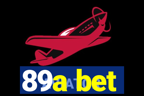 89a bet