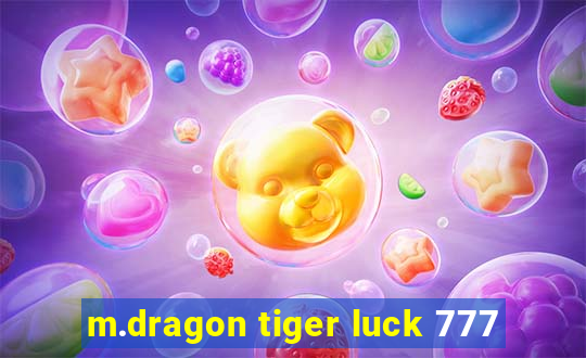 m.dragon tiger luck 777