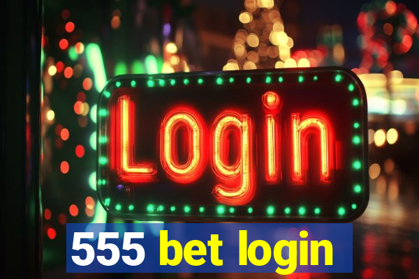 555 bet login