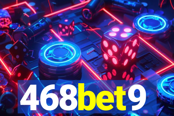 468bet9