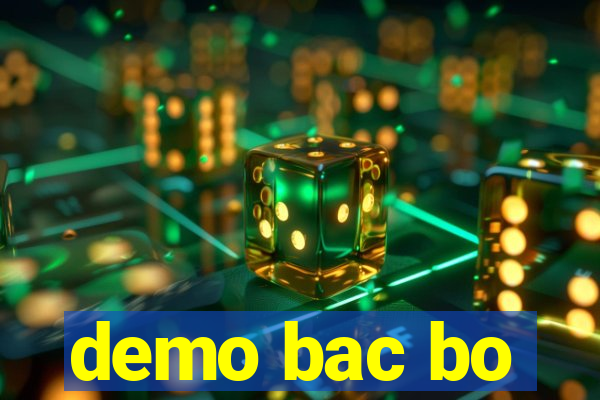 demo bac bo