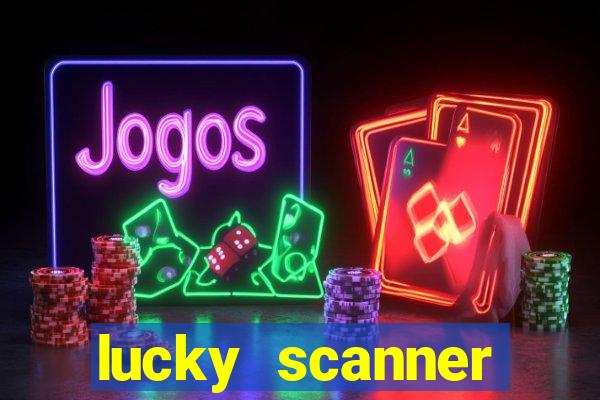 lucky scanner leitor da sorte