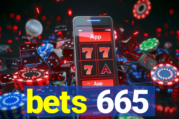 bets 665