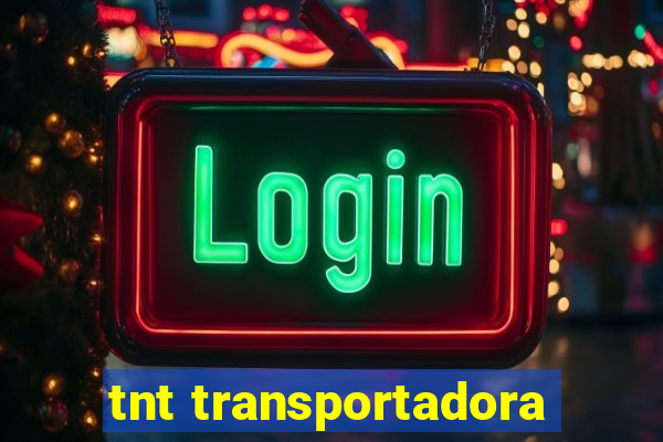 tnt transportadora